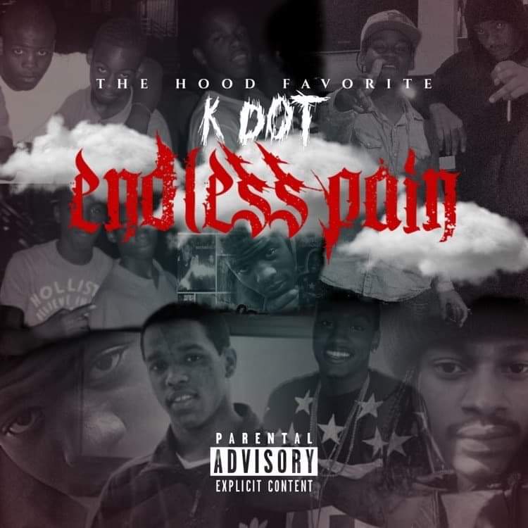 #NewVideo | K Dot TheHoodFavorite – Endless Pain (Music Video)